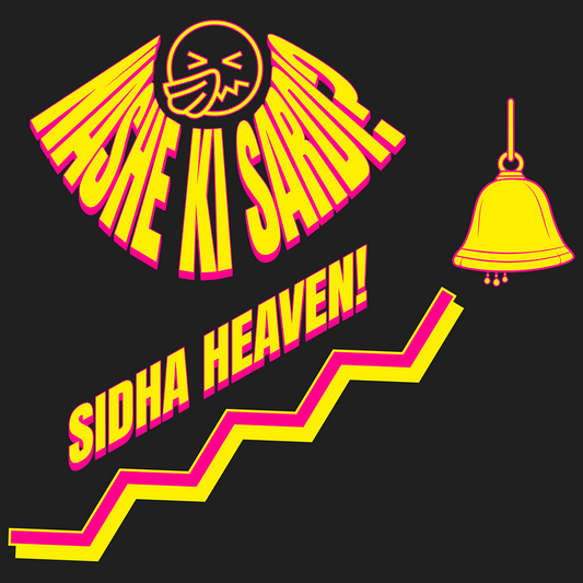 Nashe Ki Sardi, Sidha Heaven! – T-Shirt