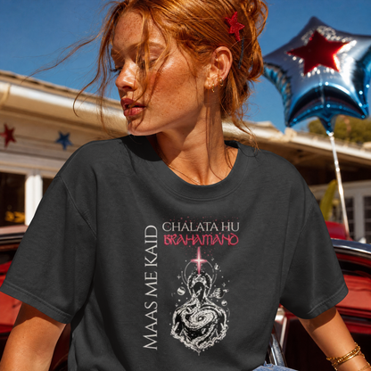 Maas Me Kaid, Chalata hu Brahamand - T-Shirt